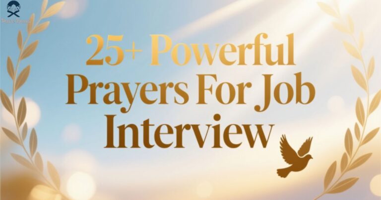 25+ Powerful Prayers For Job Interview