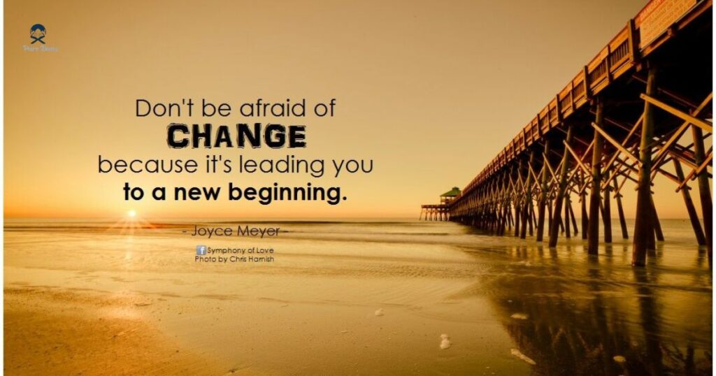 A Prayer for Courage in Times of Change and New Beginnings