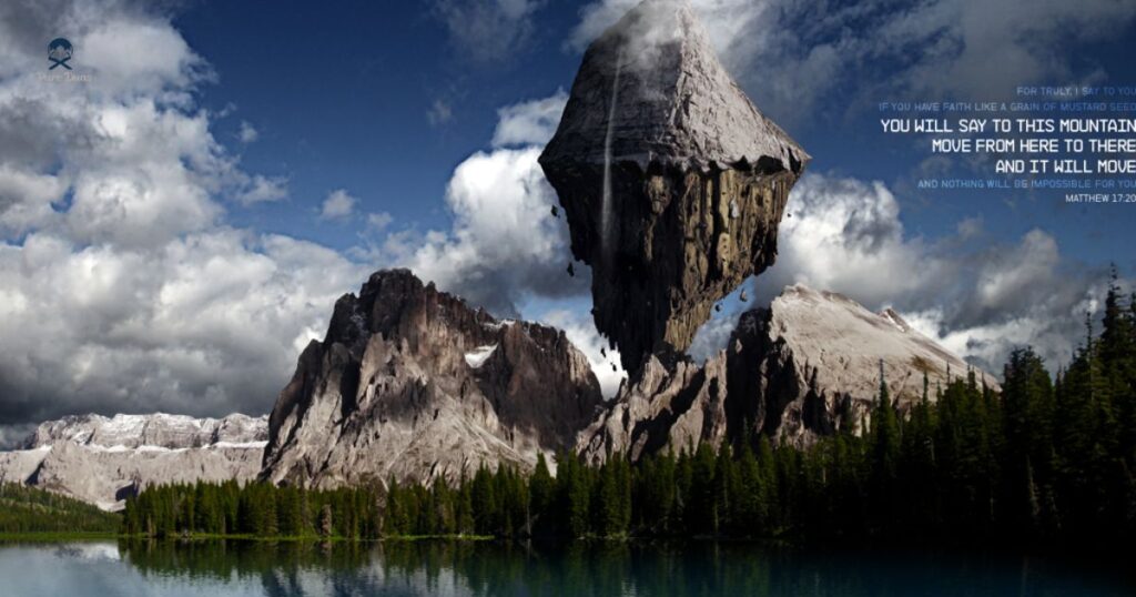 Faith That Moves Mountains