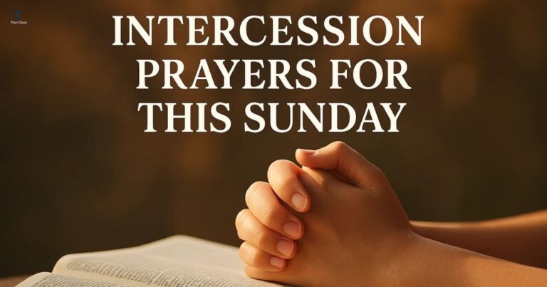 Intercession Prayers For This Sunday