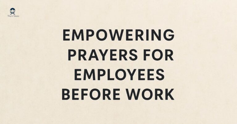 Empowering Prayers for Employees Before Work