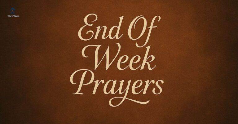 End Of Week Prayers
