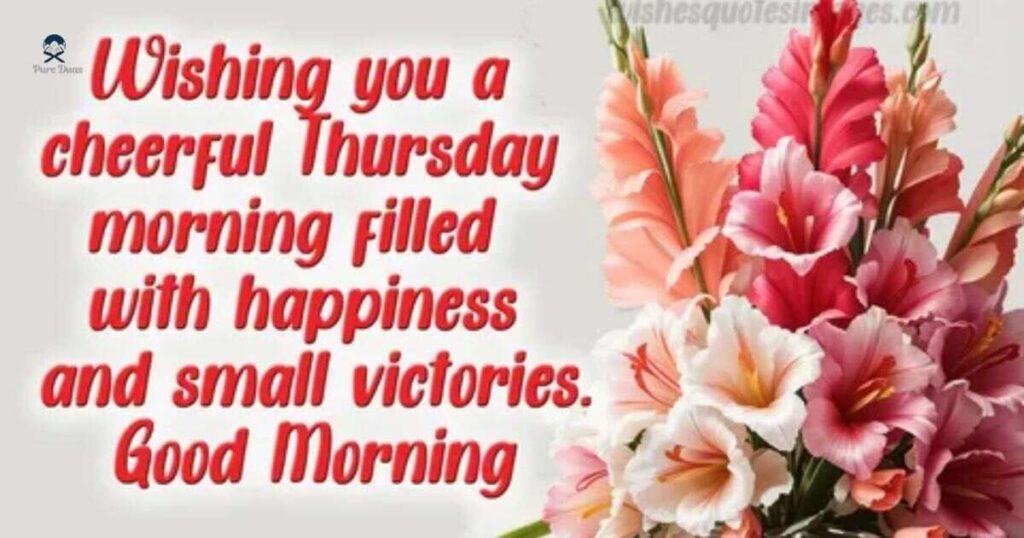 Good Morning Thursday Wishes