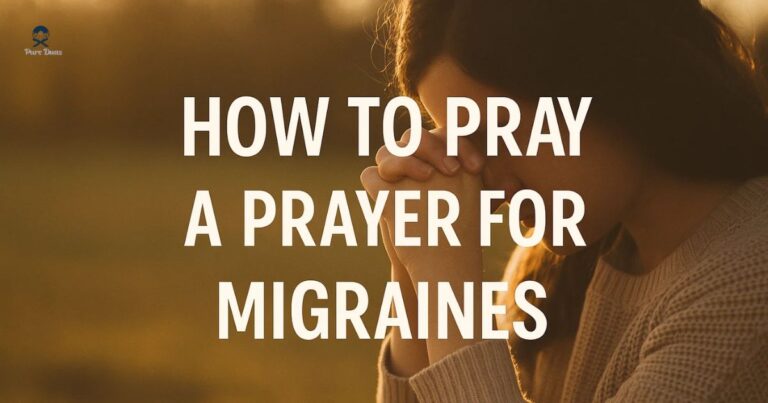 How to Pray A Prayer for Migraines