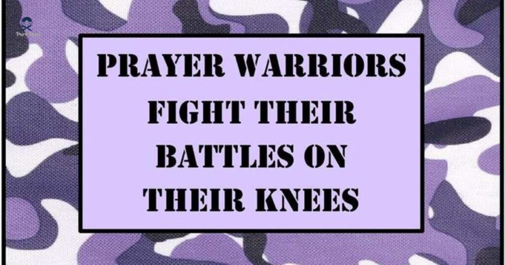 How to Become a Prayer Warrior: Characteristics of a Prayer Warrior