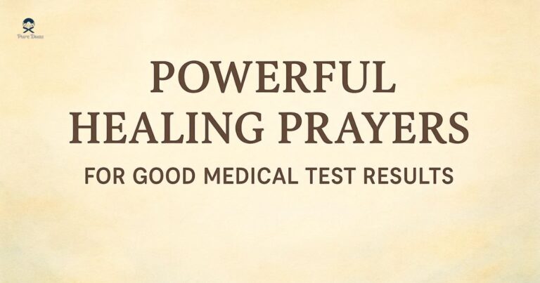 Powerful Healing Prayers for Good Medical Test Results