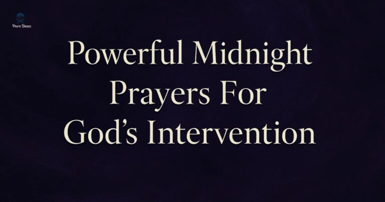 Powerful Midnight Prayers For God’s Intervention