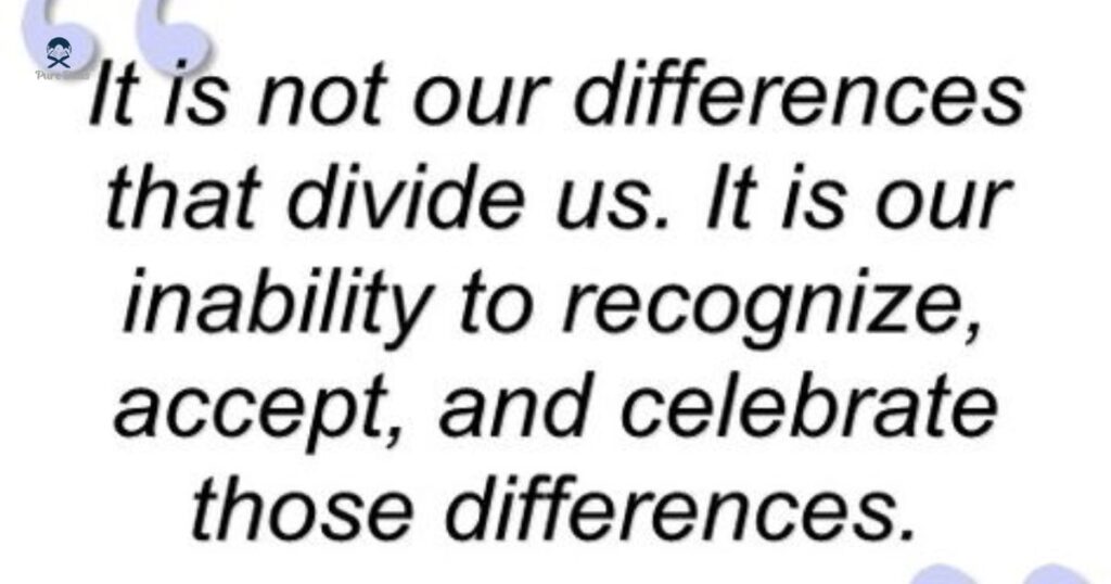 Remember Our Differences are our Strength