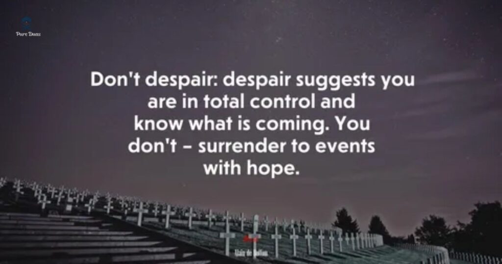 What Is Despair and the Most Important Prayer for Despair