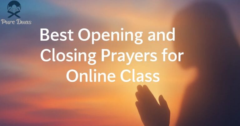 Best Opening and Closing Prayers for Online Class