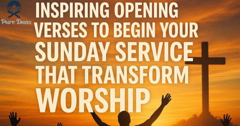 Inspiring Opening Verses to Begin Your Sunday Service That Transform Worship