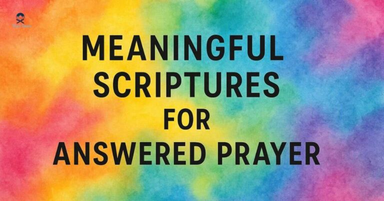 Meaningful Scriptures for Answered Prayer