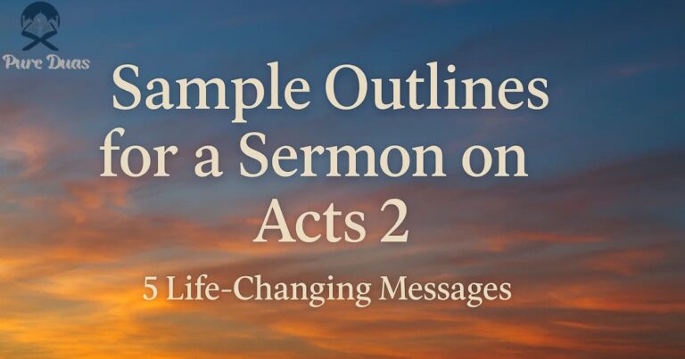 Sample Outlines for a Sermon on Acts 2: 5 Life-Changing Messages
