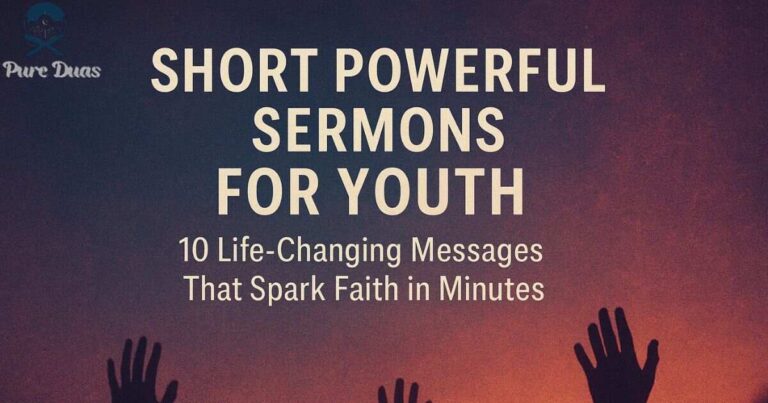 Short Powerful Sermons for Youth: 10 Life-Changing Messages That Spark Faith in Minutes