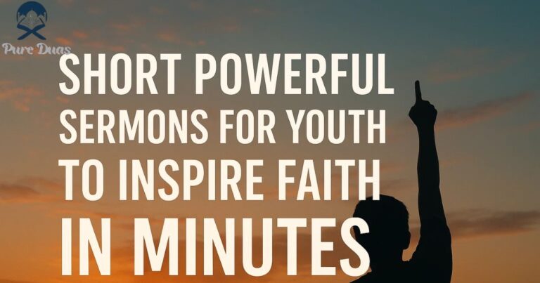 Short Powerful Sermons for Youth to Inspire Faith in Minutes