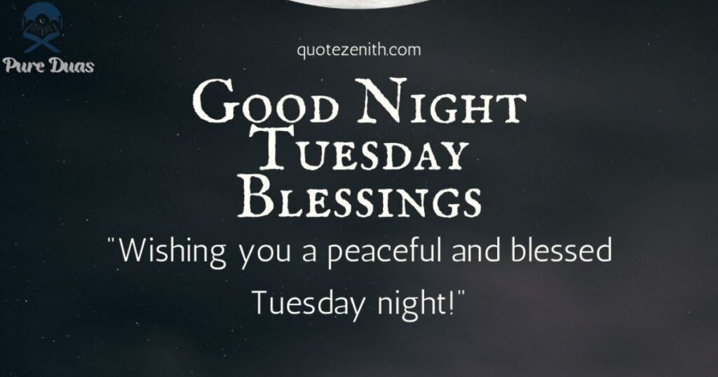 Tuesday Night Blessings