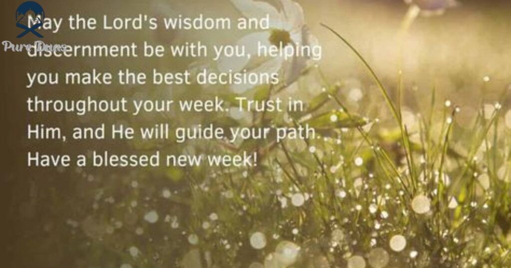 Uplifting New Week Blessings