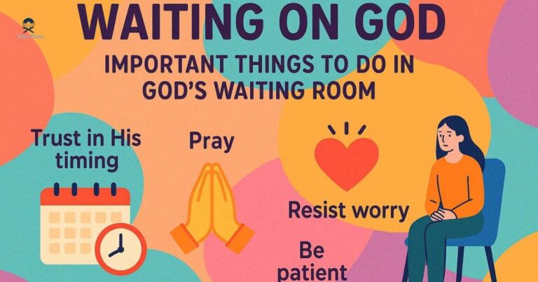 Waiting on God: Important Things to Do In God's Waiting Room