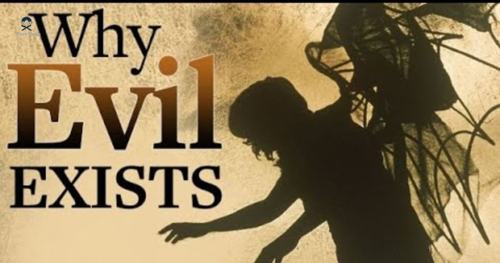 Why does God allow evil to exist?