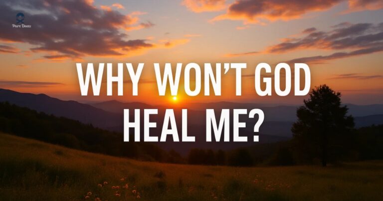 Why Won't God Heal Me?