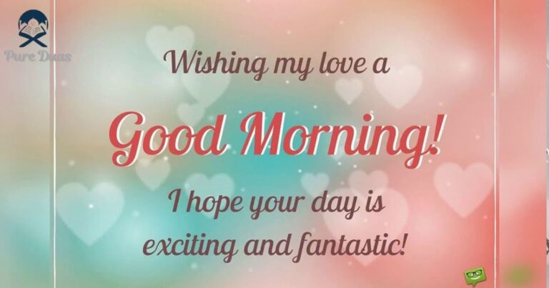 35+ Good Morning Messages for Someone Special: Start Every Day with Love