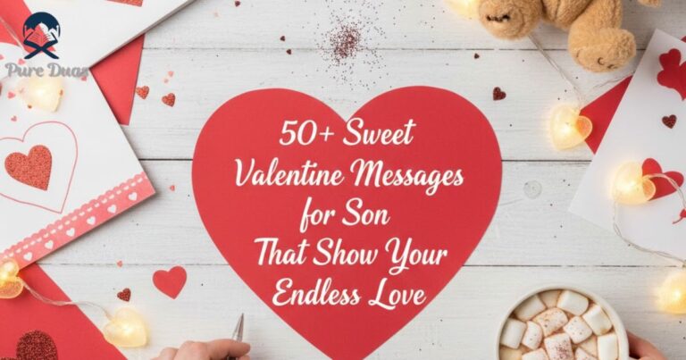 50+ Sweet Valentine Messages for Son That Show Your Endless Love