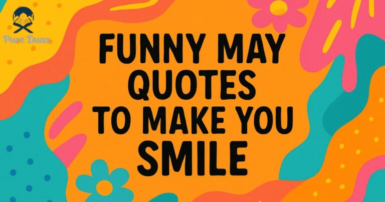 Funny May Quotes to Make You Smile