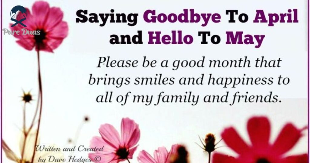 Short Goodbye April Hello May Quotes