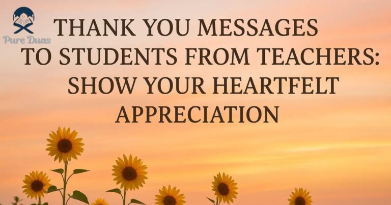 Thank You Messages to Students from Teachers: Show Your Heartfelt Appreciation